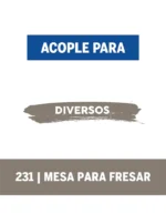 Mesa Fresadora - Aditamento Mototool Dremel (231)