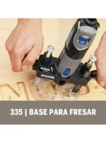 Base Fresadora - Aditamento Mototool Dremel (335)