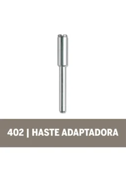 Mandril Vástago Dremel Adaptador para Discos (402)